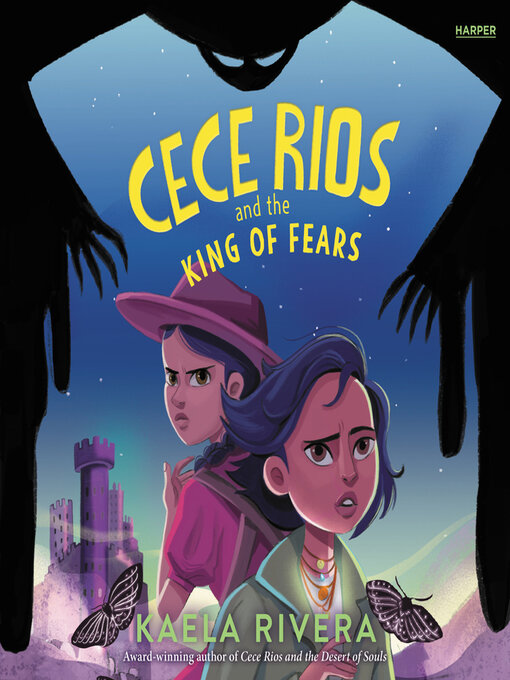 Title details for Cece Rios and the King of Fears by Kaela Rivera - Available
